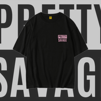 Pretty Savage T-Shirt - Premium Cotton - AAZ Bangladesh