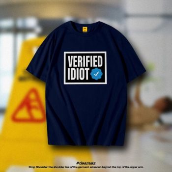 Idiot T-Shirt - Premium Cotton - AAZ Bangladesh