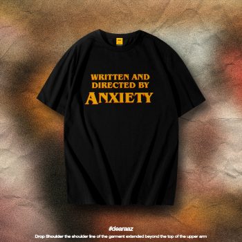Anxiety T-Shirt - Premium Cotton - AAZ Bangladesh