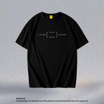 You’re Right T-Shirt - Premium Cotton - AAZ Bangladesh
