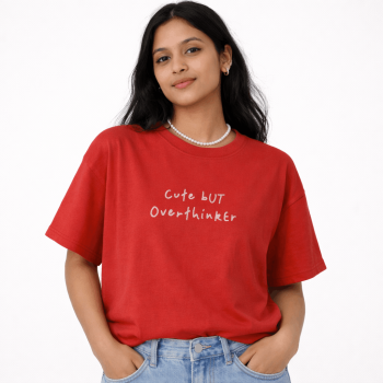 Cute but Overthinker T-Shirt - Premium Cotton - AAZ Bangladesh