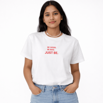 Just Be T-Shirt - Premium Cotton - AAZ Bangladesh